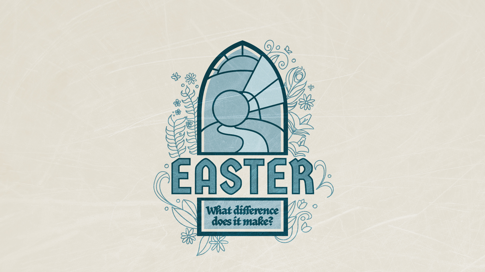 An illustration of a blue stained-glass window depicting the empty tomb with light streaming from the opening. Simple floral drawings border the window. Beneath it is text saying "Easter: What difference does it make?"
